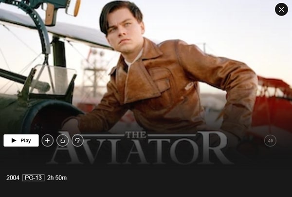 Watch The Aviator (2004) on Netflix