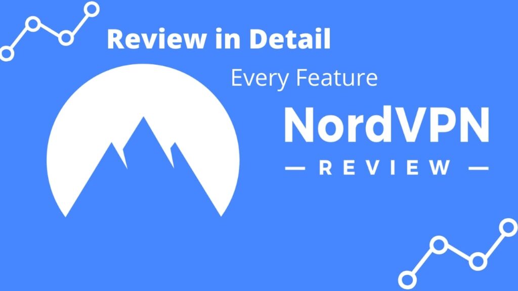 NordVPN full review