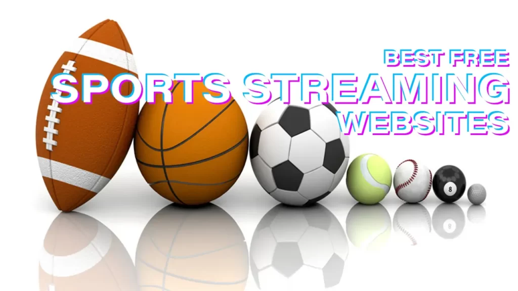 20 Best Free Sports Streaming Websites in 2023