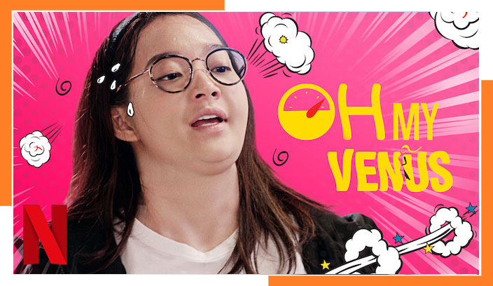 Watch Oh My Venus: Season 1 on Netflix From Anywhere in the World