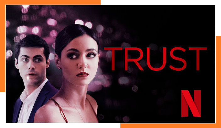 Watch Trust (2021) on Netflix From Anywhere in the World