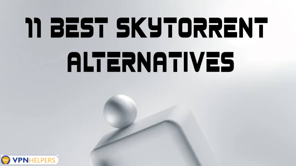 11 Best Skytorrent Alternatives
