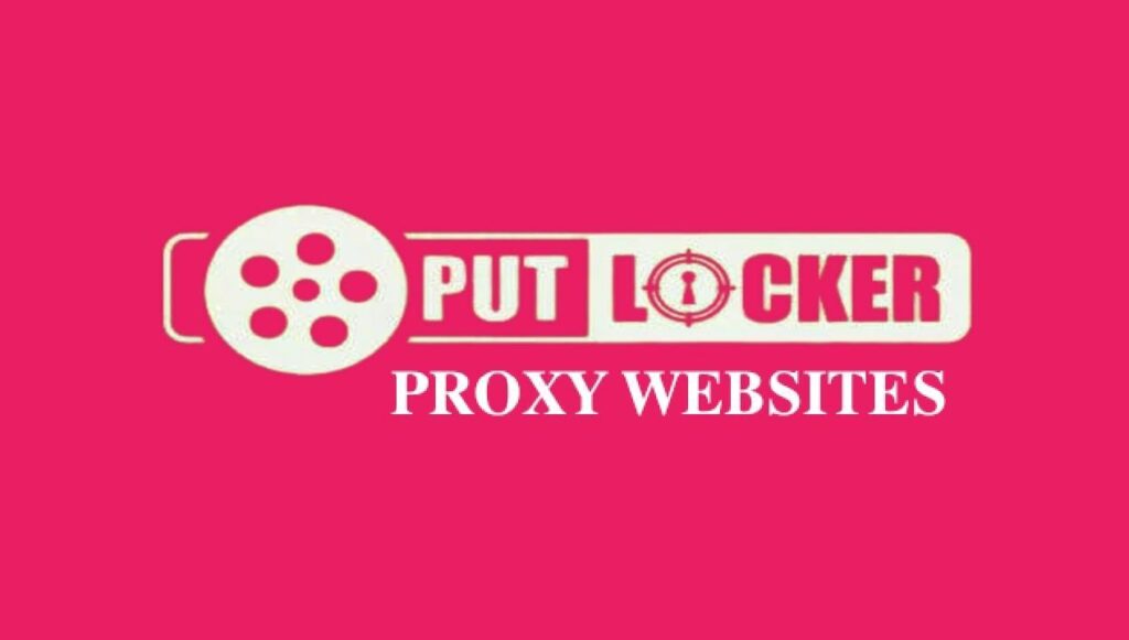 Top 19 PutLocker Proxy Websites Working