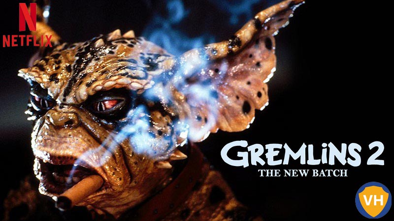 Watch Gremlins 2: The New Batch (1990) on Netflix