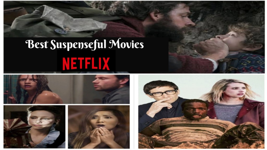 21 Best Suspenseful Movies On Netflix