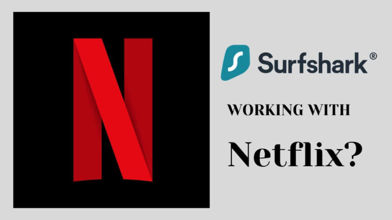 Surfshark-Working-With-Netflix