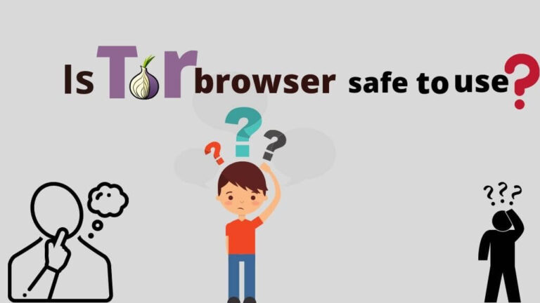 Is Tor browser safe to use
