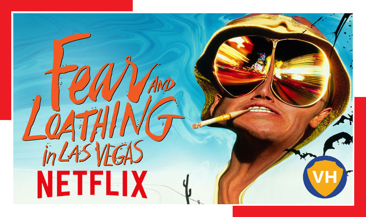 Fear and Loathing in Las Vegas (1998) on Netflix: Watch from Anywhere in the World