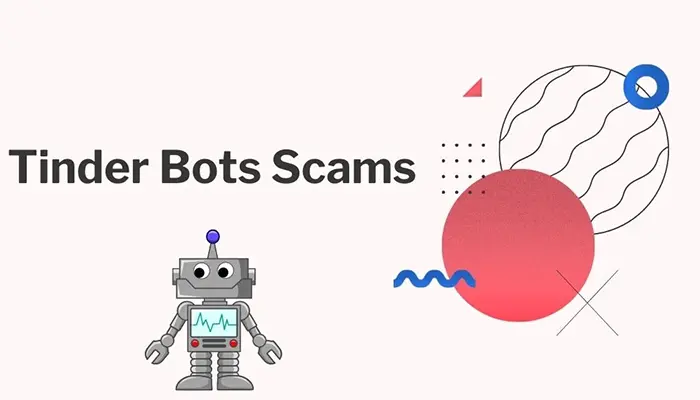 Tinder Bots Scams