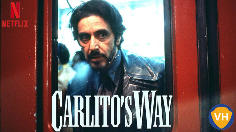 Carlito's Way on Netflix: Watch from Anywhere in the World