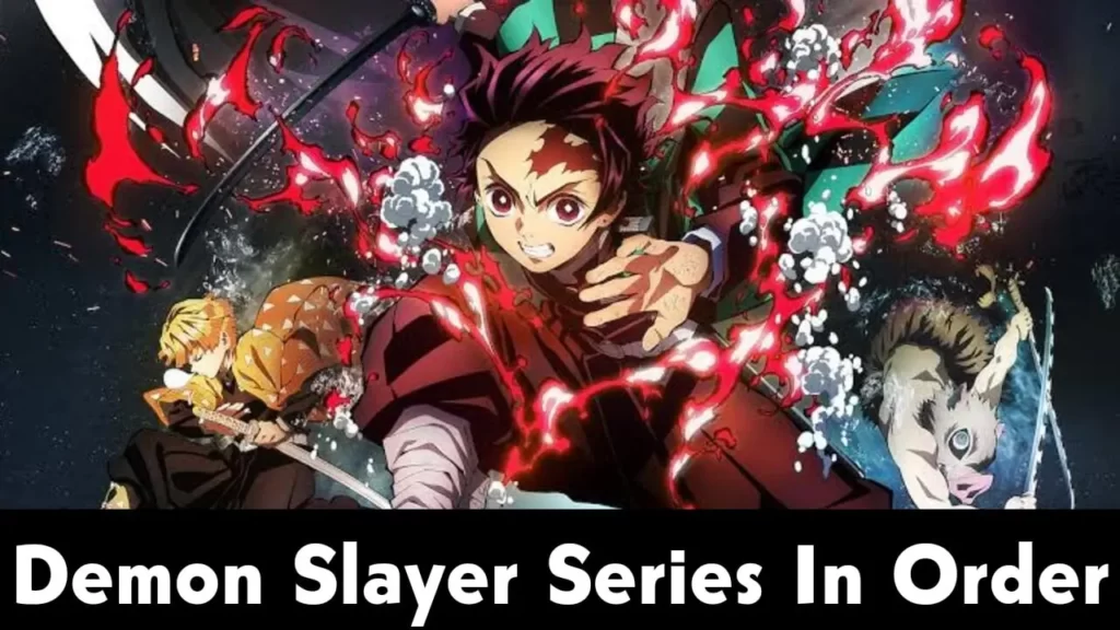 Demon Slayer Series In Order