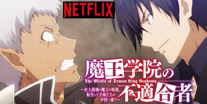 How to Watch The Misfit of Demon King Academy on Netflix