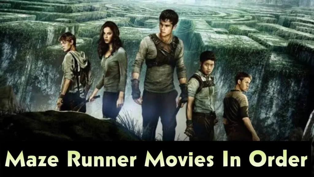 Maze Runner Movies In Order  In what order should I watch the Maze Runner series    VPN Helpers - 30