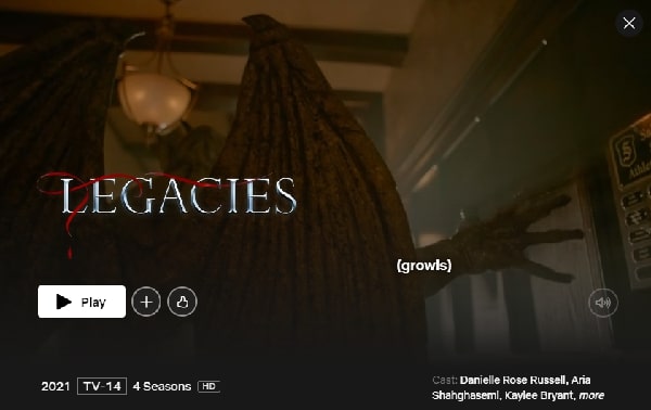 Watch Legacies all Seasons on Netflix From Anywhere in the World