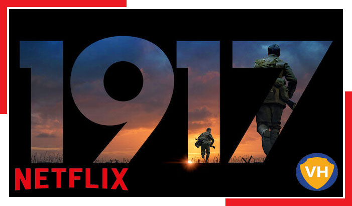 Watch 1917 On Netflix From Anywhere