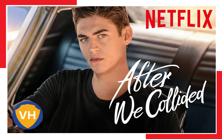Is After We Collided on Netflix?