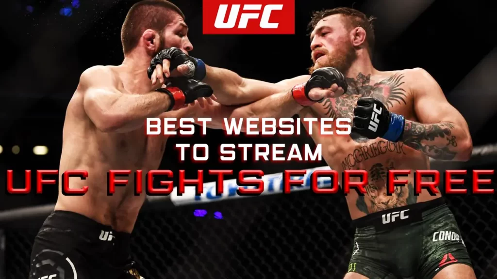 Best Websites To Stream UFC Fights For Free