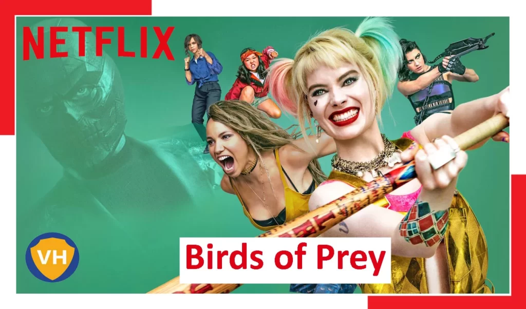 Is Birds Of Prey (2020) On Netflix?