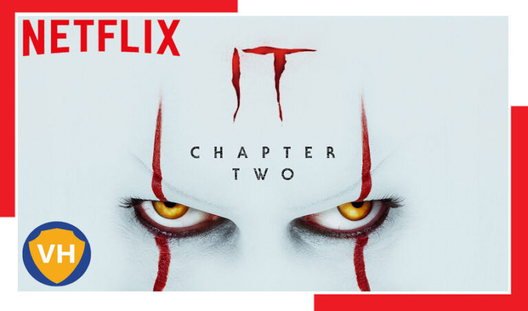 Is IT Chapter 2 Available On Netflix?
