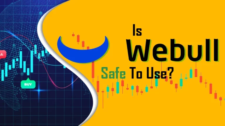 Is Webull Safe To Use