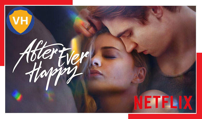 Is After Ever Happy (2022) On Netflix?