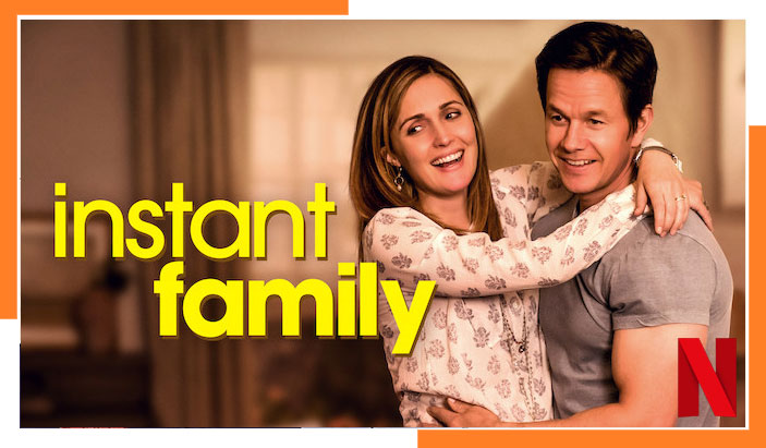 Watch Instant Family on Netflix in 2023