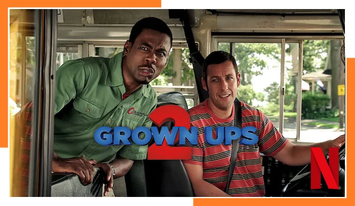 Watch Grown Ups 2 on Netflix from Anywhere in 2023