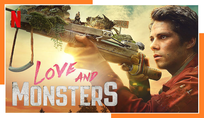 Watch Love and Monsters (2020) on Netflix from Anywhere Now
