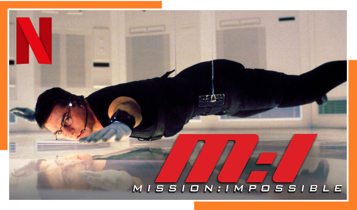 Watch Mission Impossible on Netflix in 2023 from Anywhere