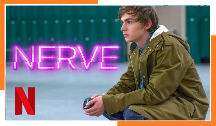 Watch Nerve on Netflix in 2023 from Anywhere