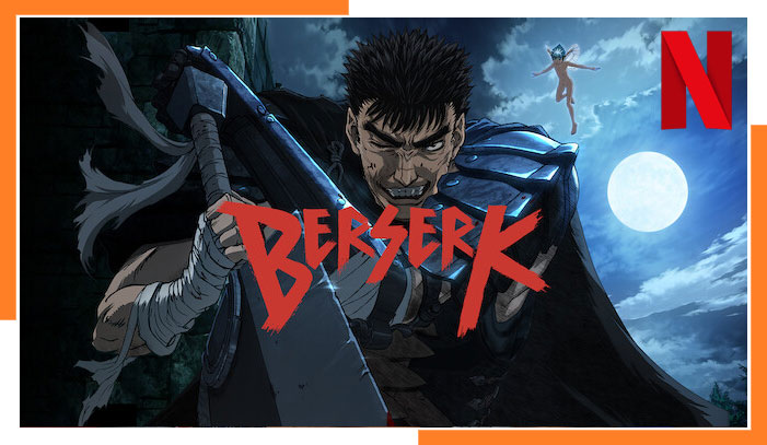 Watch Berserk on Netflix in 2023