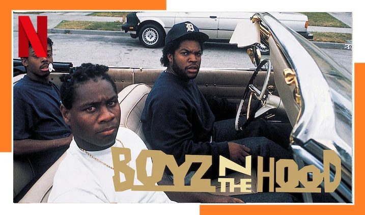 Is Boyz n the Hood (1991) Available on Netflix from Anywhere?