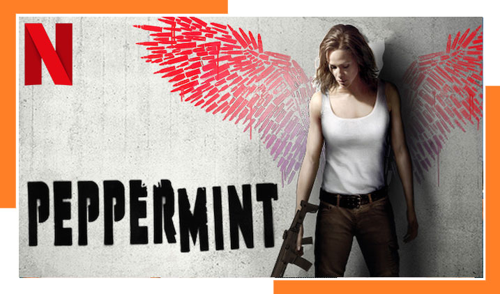 Is Peppermint (2018) Available on Netflix in 2023?