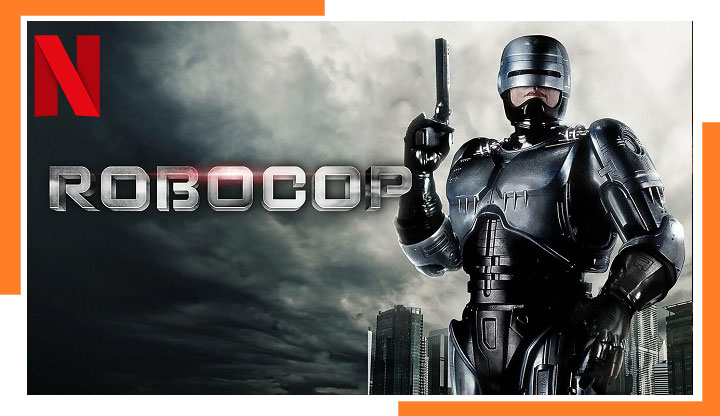 Watch Robocop on Netflix in 2023 from Anywhere