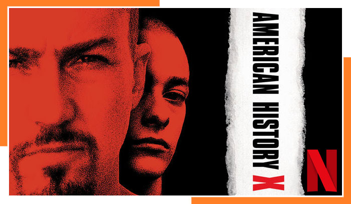How to Watch American History X on Netflix From Anywhere in 2023